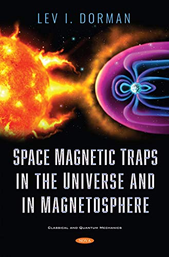 Imagen de archivo de Space Magnetic Traps in the Universe and in Magnetosphere a la venta por GreatBookPrices