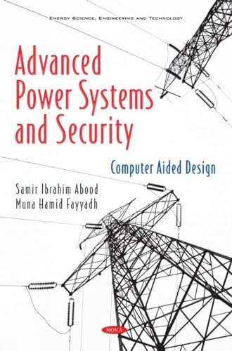 Stock image for Advanced Power Systems and Security: Computer Aided Design for sale by ThriftBooks-Dallas