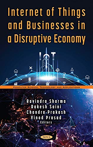 Stock image for Internet of Things and Businesses in a Disruptive Economy for sale by GreatBookPrices