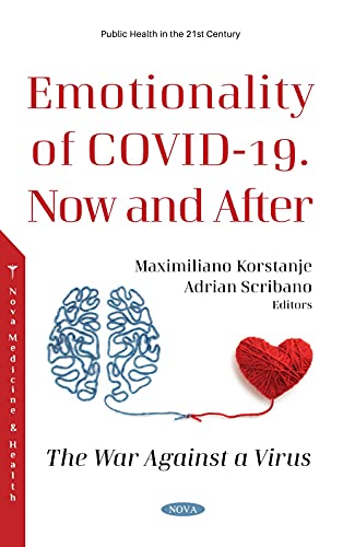 Imagen de archivo de Emotionality of Covid-19. Now and After : The War Against a Virus a la venta por GreatBookPrices