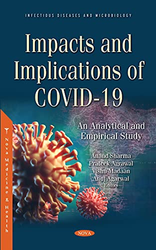 Imagen de archivo de Impacts and Implications of Covid-19 : An Analytical and Empirical Study a la venta por GreatBookPrices