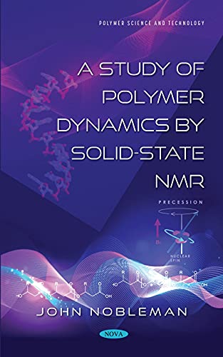 Stock image for A Study Of Polymer Dynamics By Solid-State Nmr for sale by GreatBookPrices