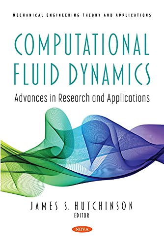Stock image for Computational Fluid Dynamics: Advances in Research and Applications for sale by THE SAINT BOOKSTORE