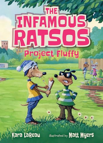 Stock image for The Infamous Ratsos: Project Fluffy for sale by Better World Books: West