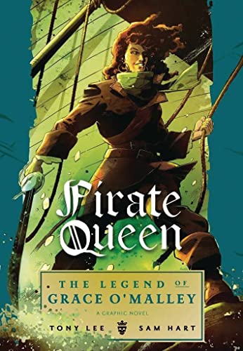 Stock image for Pirate Queen: The Legend of Grace O'Malley for sale by ThriftBooks-Dallas
