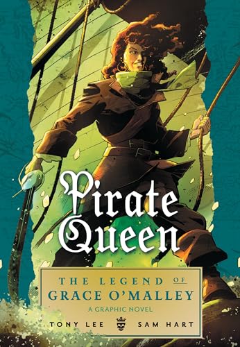 9781536200201: Pirate Queen: The Legend of Grace O'Malley