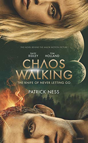 Beispielbild fr Chaos Walking Movie Tie-in Edition: The Knife of Never Letting Go zum Verkauf von Better World Books