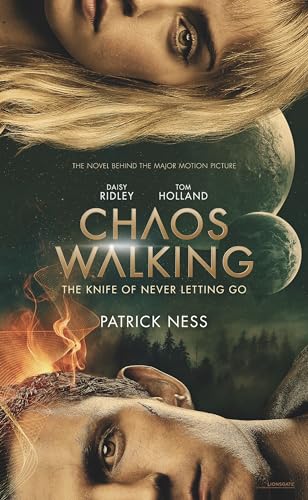 Stock image for Chaos Walking Movie Tie-in Edition: The Knife of Never Letting Go for sale by SecondSale