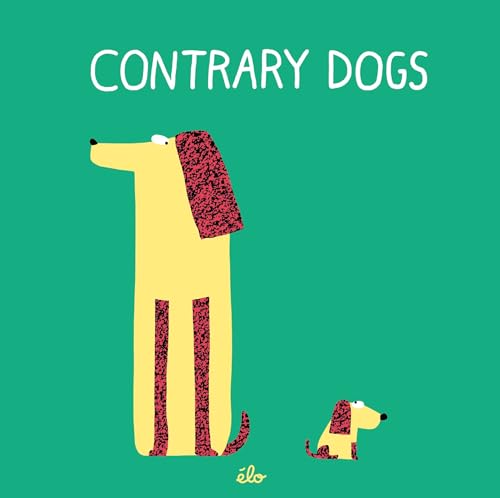 Beispielbild fr Contrary Dogs zum Verkauf von SecondSale