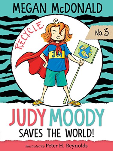 9781536200720: Judy Moody Saves the World!: 3