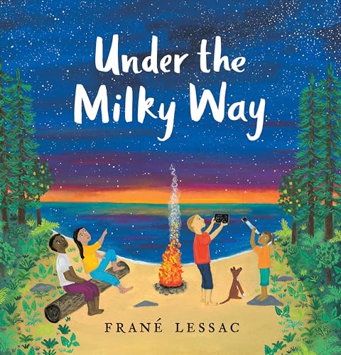 Stock image for Under the Milky Way : Traditions and Celebrations Beneath the Stars for sale by Better World Books