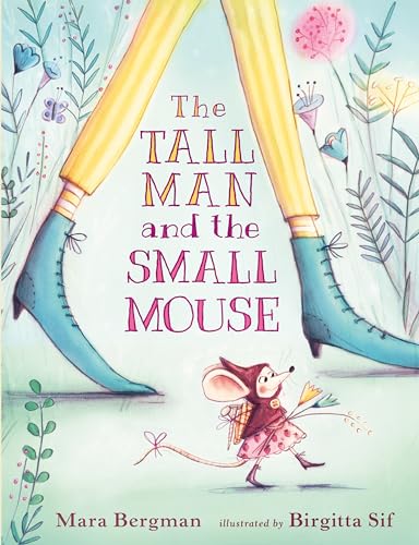 Beispielbild fr The Tall Man and the Small Mouse zum Verkauf von Better World Books