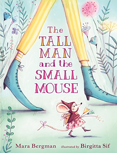 Imagen de archivo de The Tall Man and the Small Mouse a la venta por ThriftBooks-Atlanta