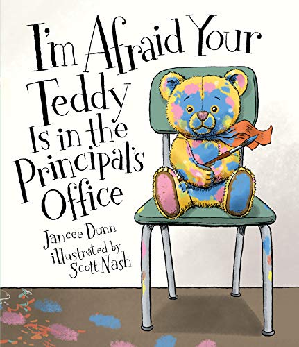 Beispielbild fr I'm Afraid Your Teddy Is in the Principal's Office zum Verkauf von Better World Books
