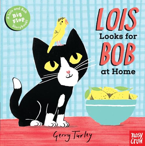 Stock image for Lois Looks for Bob at Home for sale by Better World Books: West