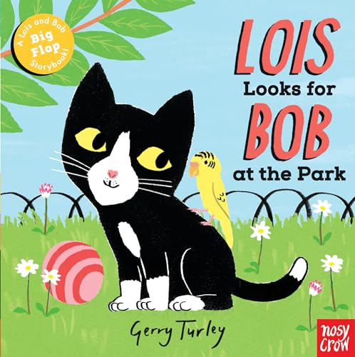 Stock image for Lois Looks for Bob at the Park for sale by Better World Books