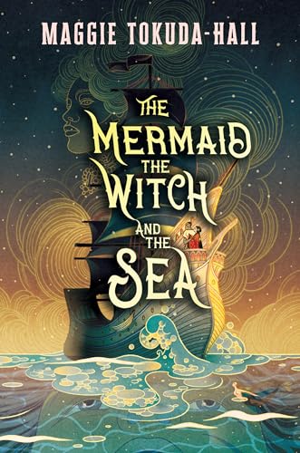 Stock image for The Mermaid, the Witch, and the Sea for sale by Goodwill Books