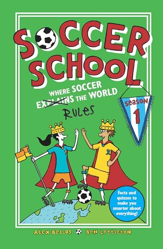 Beispielbild fr Soccer School Season 1: Where Soccer Explains (Rules) the World zum Verkauf von SecondSale