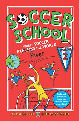 Beispielbild fr Soccer School Season 2: Where Soccer Explains (Saves) the World zum Verkauf von Better World Books