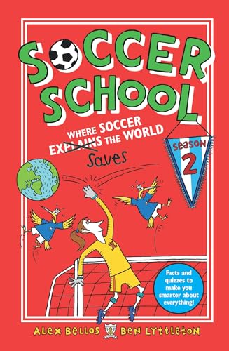 Stock image for Soccer School Season 2: Where Soccer Explains (Saves) the World for sale by ThriftBooks-Atlanta
