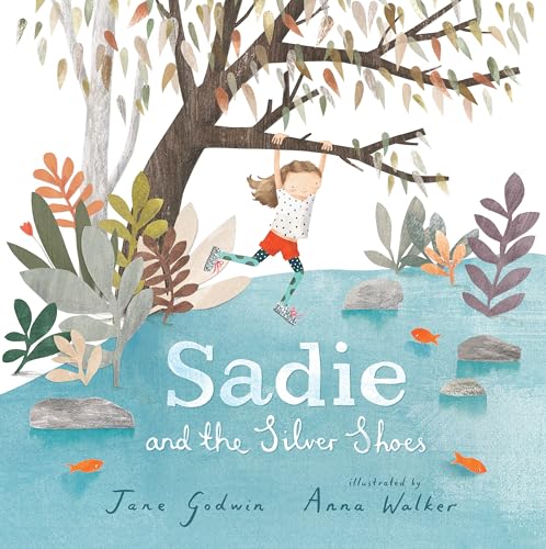 Imagen de archivo de Sadie and the Silver Shoes a la venta por Better World Books