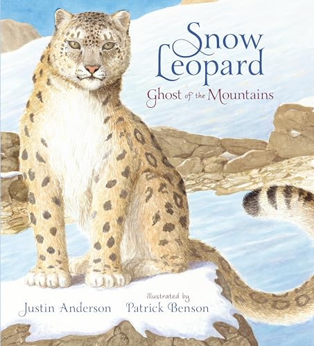 Stock image for Snow Leopard: Ghost of the Mountains for sale by ThriftBooks-Atlanta