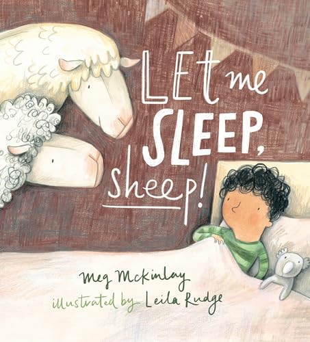 Stock image for Let Me Sleep, Sheep! for sale by Better World Books
