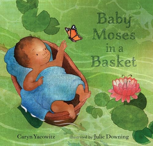 Stock image for Baby Moses in a Basket for sale by Friends of Johnson County Library