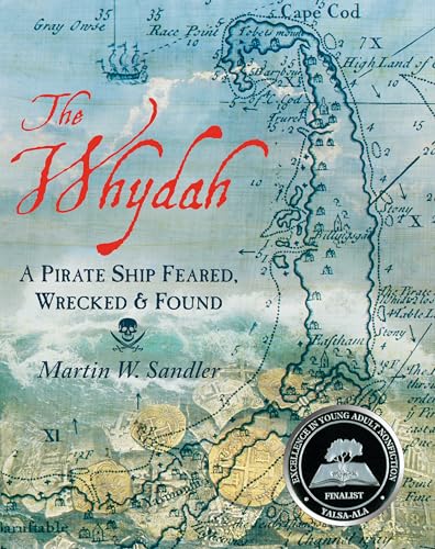 Imagen de archivo de The Whydah: A Pirate Ship Feared, Wrecked, and Found a la venta por SecondSale