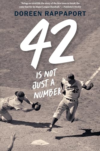 Beispielbild fr 42 Is Not Just a Number: The Odyssey of Jackie Robinson, American Hero zum Verkauf von SecondSale