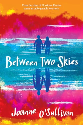 Stock image for Between Two Skies for sale by Your Online Bookstore