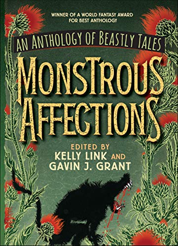 9781536206418: Monstrous Affections: An Anthology of Beastly Tales