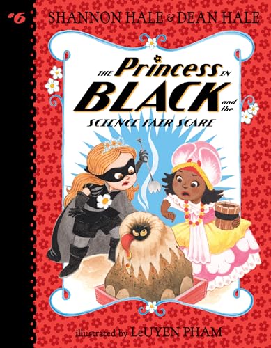 9781536206869: The Princess in Black and the Science Fair Scare: 6