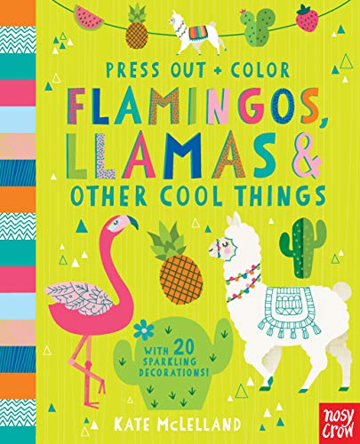 Stock image for Press Out and Color: Flamingos, Llamas Other Cool Things (Press Out + Color) for sale by Goodwill of Colorado