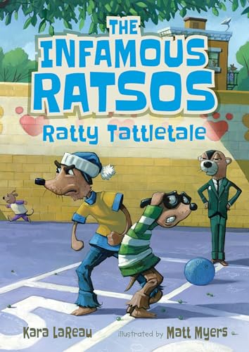 Stock image for The Infamous Ratsos: Ratty Tattletale for sale by Bookmans