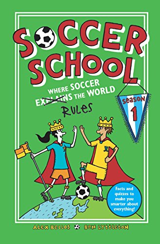 Beispielbild fr Soccer School Season 1: Where Soccer Explains (Rules) the World zum Verkauf von More Than Words