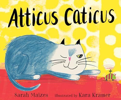 Beispielbild fr Atticus Caticus zum Verkauf von Better World Books