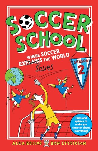 9781536208757: Soccer School Season 2: Where Soccer Explains (Saves) the World