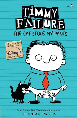 Beispielbild fr Timmy Failure: The Cat Stole My Pants zum Verkauf von SecondSale