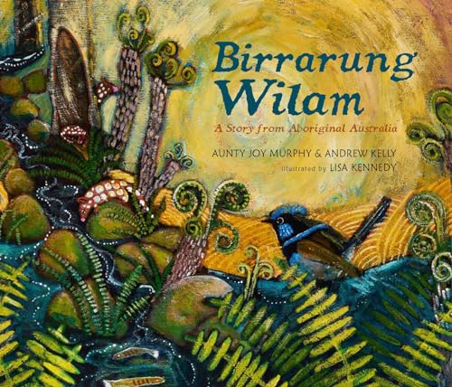 Imagen de archivo de Birrarung Wilam: A Story from Aboriginal Australia a la venta por Better World Books