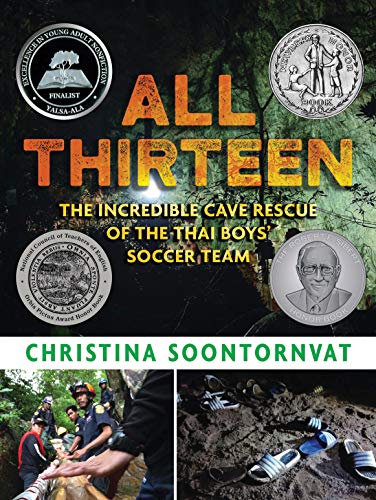 Imagen de archivo de All Thirteen: The Incredible Cave Rescue of the Thai Boys' Soccer Team a la venta por ThriftBooks-Atlanta