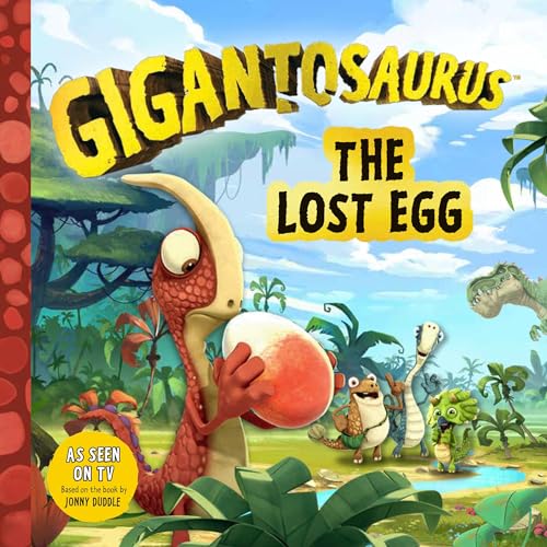 Beispielbild fr Gigantosaurus: The Lost Egg zum Verkauf von SecondSale