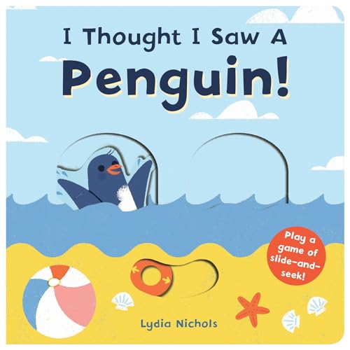 Beispielbild fr I Thought I Saw A Penguin! zum Verkauf von ZBK Books