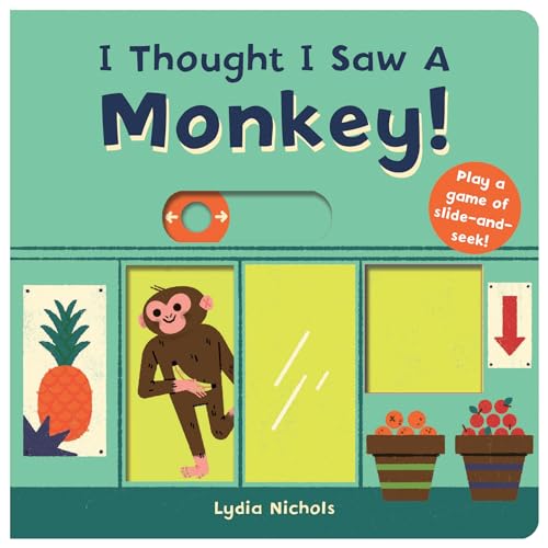 Stock image for I Thought I Saw A Monkey! for sale by Goodwill