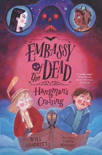 Beispielbild fr Embassy of the Dead: Hangman's Crossing zum Verkauf von Better World Books