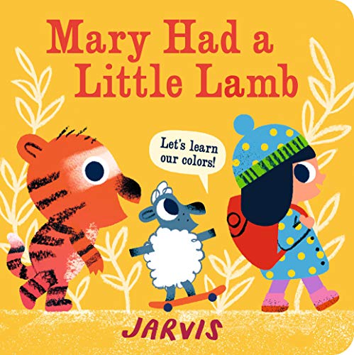 9781536211115: Mary Had a Little Lamb: A Colors Book