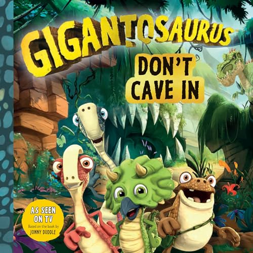 Stock image for Gigantosaurus: Dont Cave In for sale by Jenson Books Inc