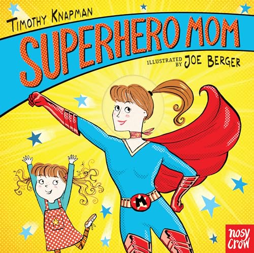 Beispielbild fr Superhero Mom zum Verkauf von SecondSale