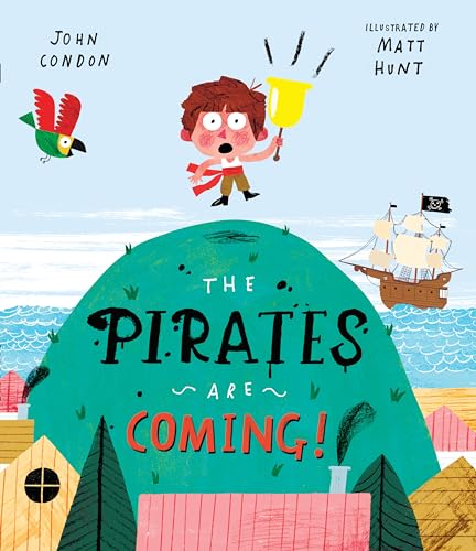 Stock image for The Pirates Are Coming! for sale by KuleliBooks