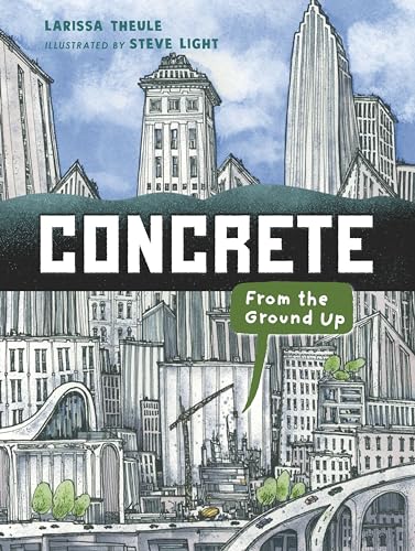 Beispielbild fr Concrete: From the Ground Up zum Verkauf von ThriftBooks-Atlanta